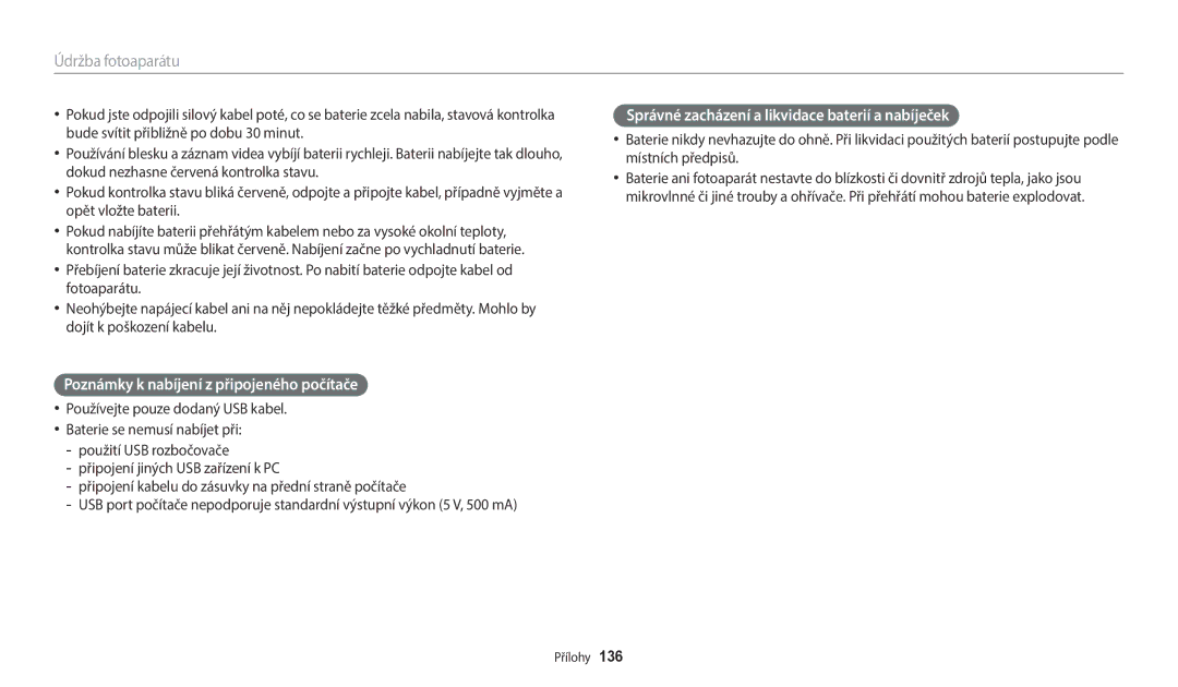 Samsung EC-ST72ZZBPLE3 manual Poznámky k nabíjení z připojeného počítače, Správné zacházení a likvidace baterií a nabíječek 