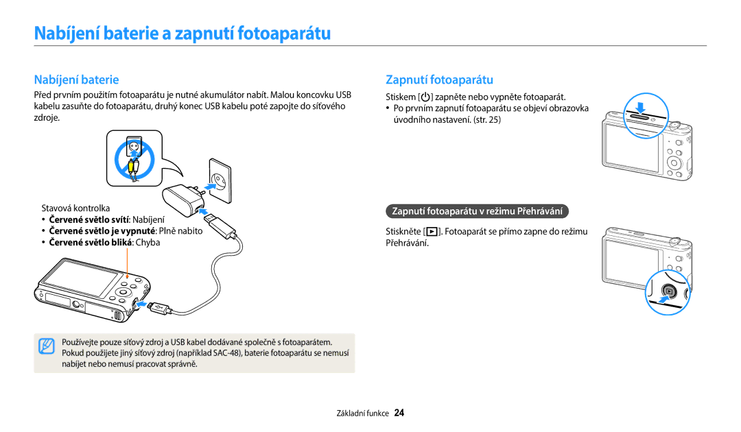 Samsung EC-ST72ZZBPLE3, EC-ST150FBPWE3, EC-ST72ZZBPRE3 manual Nabíjení baterie a zapnutí fotoaparátu, Zapnutí fotoaparátu 