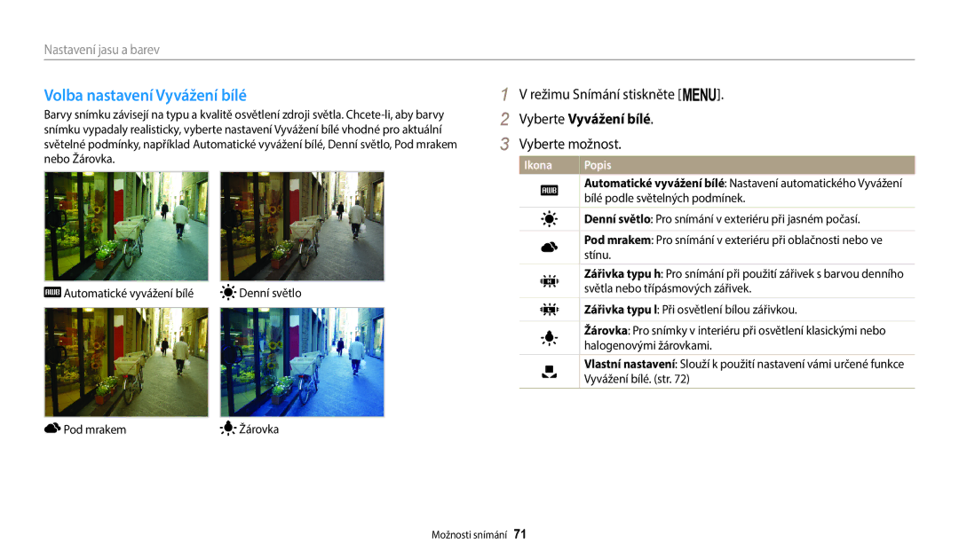 Samsung EC-ST150FBPWE3, EC-ST72ZZBPLE3, EC-ST72ZZBPRE3, EC-ST150FBPSE3 Volba nastavení Vyvážení bílé, Vyberte Vyvážení bílé 