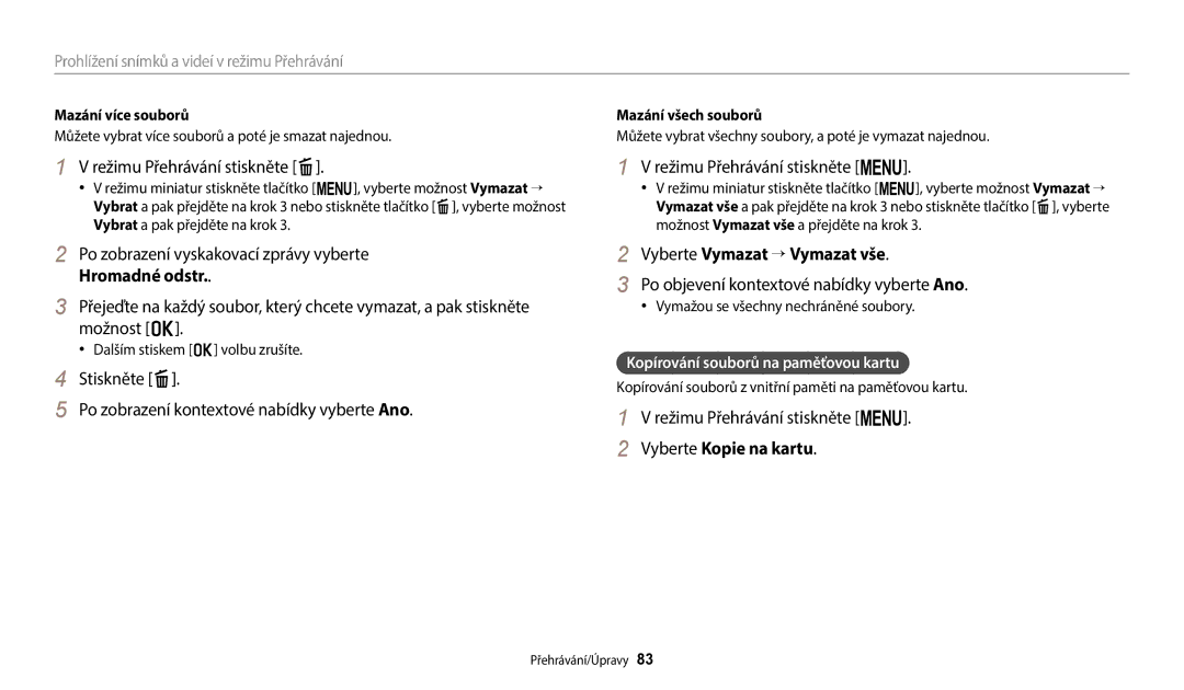 Samsung EC-ST72ZZBPBE3, EC-ST150FBPWE3 manual Hromadné odstr, Vyberte Vymazat → Vymazat vše, Vyberte Kopie na kartu 