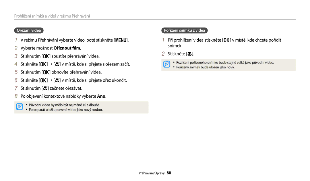 Samsung EC-ST72ZZBPLE3, EC-ST150FBPWE3, EC-ST72ZZBPRE3, EC-ST150FBPSE3, EC-ST72ZZBPBE3 Ořezání videa, Pořízení snímku z videa 