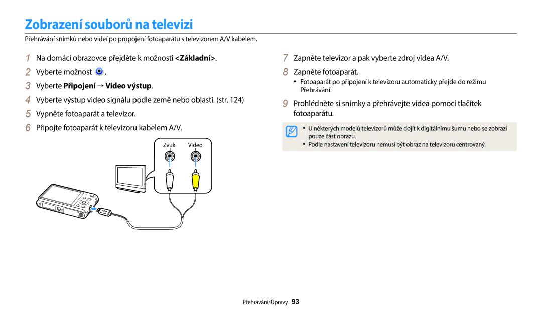 Samsung EC-ST72ZZBPWE3, EC-ST150FBPWE3, EC-ST72ZZBPLE3 manual Zobrazení souborů na televizi, Vyberte Připojení → Video výstup 