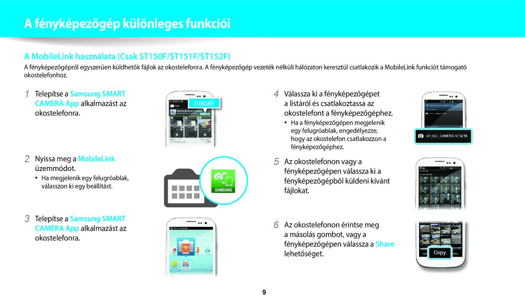 Samsung EC-ST152FBDWE3, EC-ST150FBPWE3 MobileLink használata Csak ST150F/ST151F/ST152F, Nyissa meg a MobileLink üzemmódot 