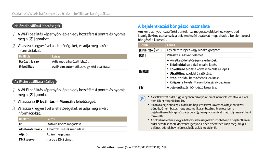 Samsung EC-ST72ZZBPWE3 Bejelentkezési böngésző használata, Meg a t gombot, Információkat, Hálózati beállítási lehetőségek 