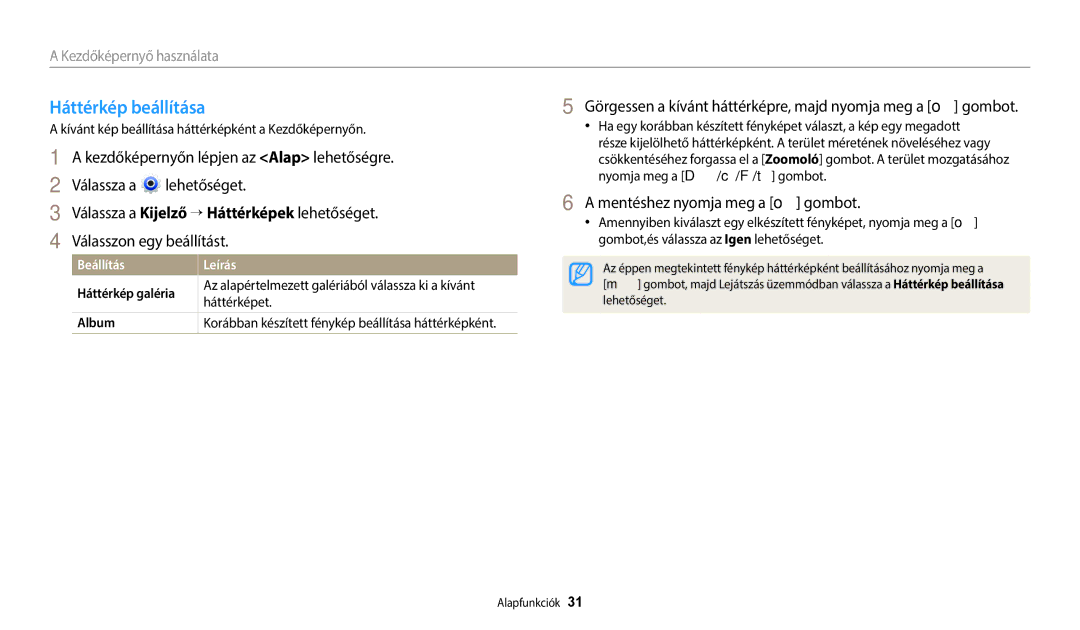 Samsung EC-ST72ZZBPBE3, EC-ST150FBPWE3 Háttérkép beállítása, Görgessen a kívánt háttérképre, majd nyomja meg a o gombot 