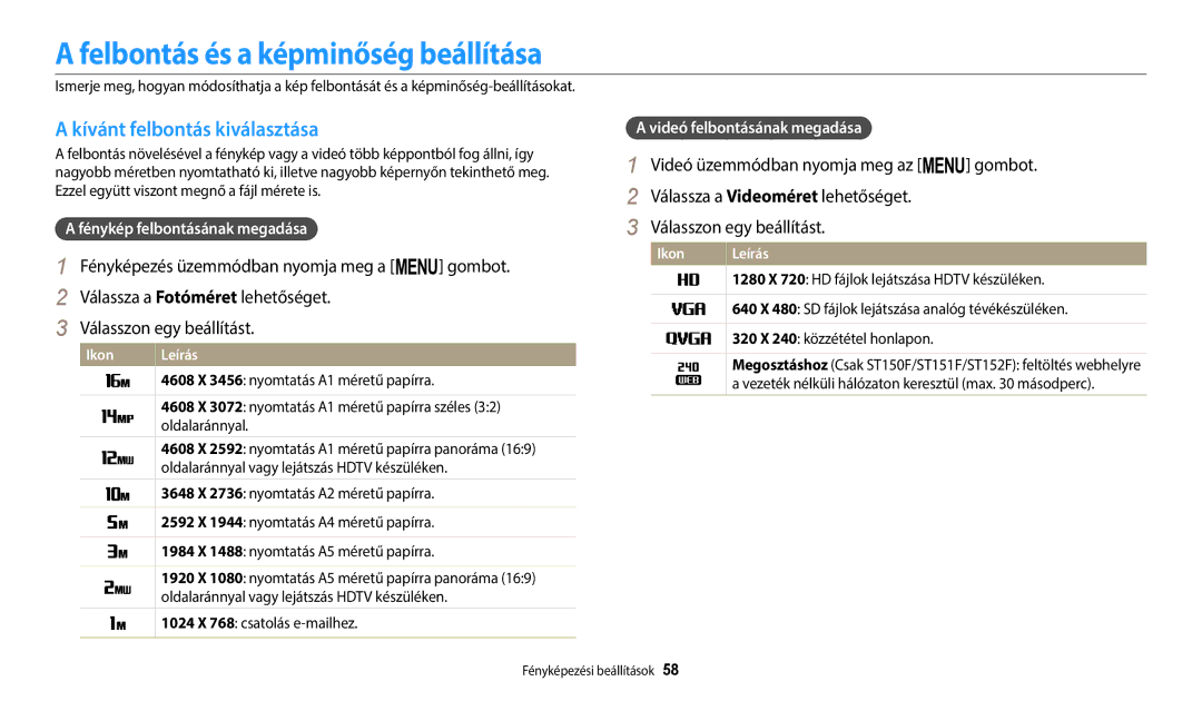 Samsung EC-ST150FBPSE3 Felbontás és a képminőség beállítása, Kívánt felbontás kiválasztása, Fénykép felbontásának megadása 