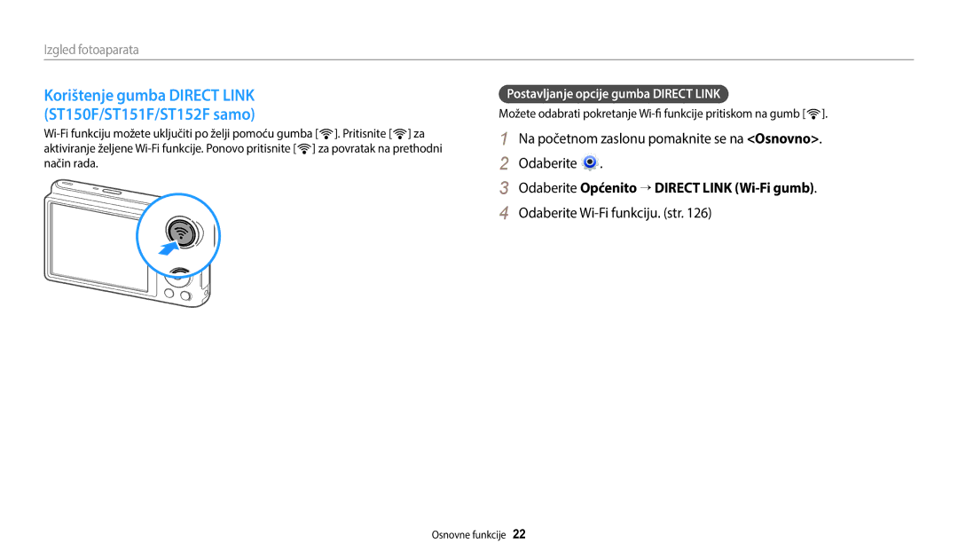 Samsung EC-ST150FBPPE3 Na početnom zaslonu pomaknite se na Osnovno Odaberite, Odaberite Općenito → Direct Link Wi-Fi gumb 