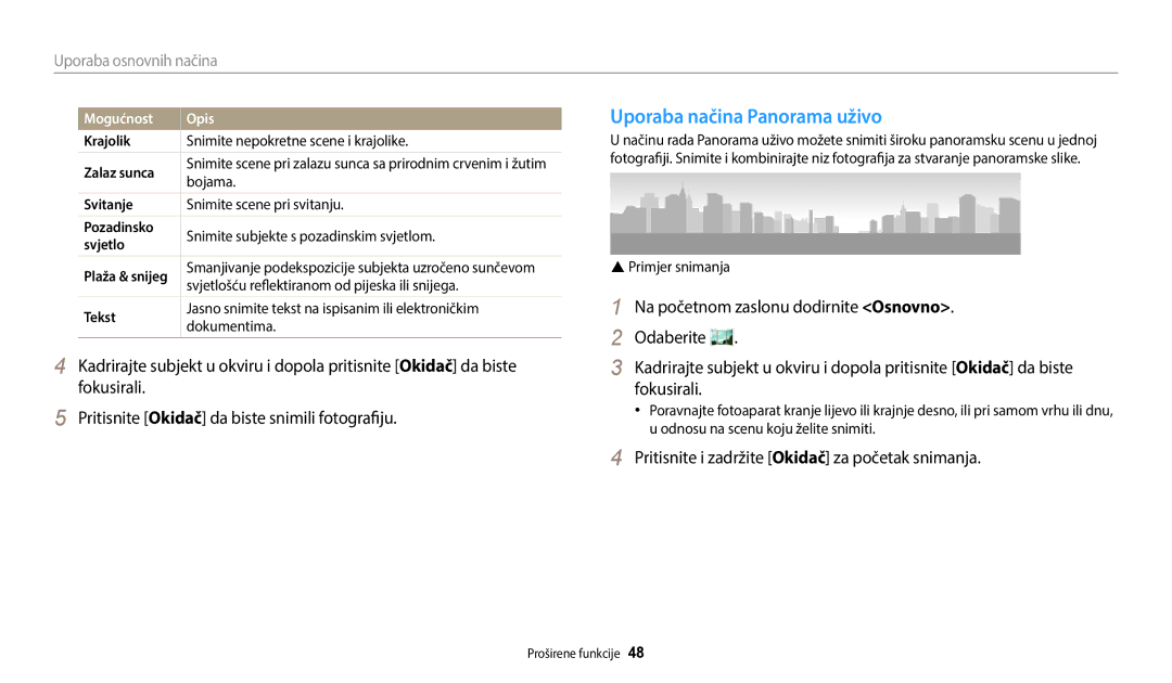 Samsung EC-ST72ZZBPLE3 Uporaba načina Panorama uživo, Pritisnite i zadržite Okidač za početak snimanja, Mogućnost Opis 