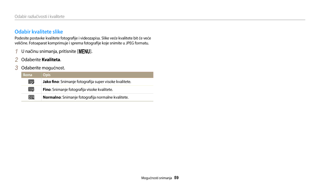 Samsung EC-ST72ZZBPBE3 manual Odabir kvalitete slike, Jako fino Snimanje fotografija super visoke kvalitete, Kvalitete 
