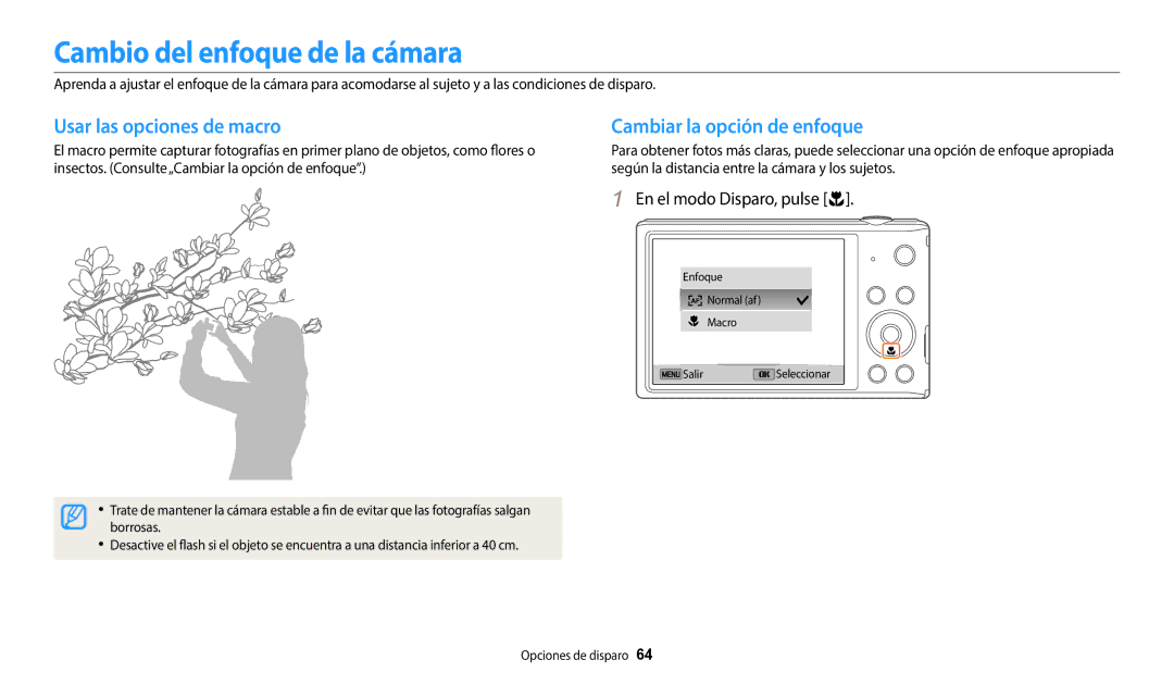 Samsung EC-ST72ZZBPWE1 manual Cambio del enfoque de la cámara, Usar las opciones de macro, Cambiar la opción de enfoque 