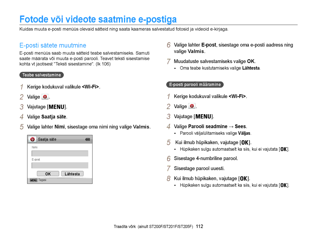 Samsung EC-ST200FBPSE2, EC-ST200FBPBE2 Fotode või videote saatmine e-postiga, Posti sätete muutmine, Valige Saatja säte 