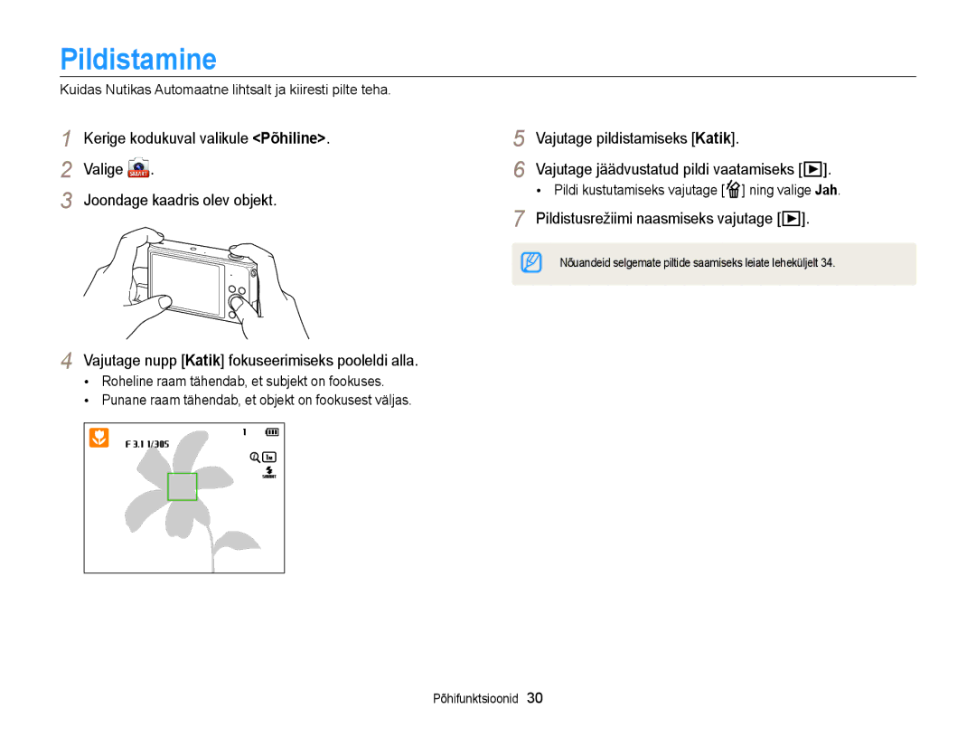 Samsung EC-ST200FBPRE2, EC-ST200FBPBE2 Pildistamine, Vajutage pildistamiseks Katik, Pildistusrežiimi naasmiseks vajutage 