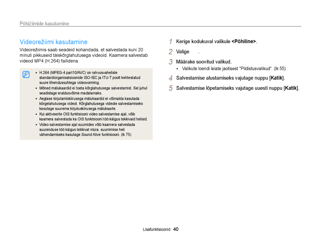 Samsung EC-ST200FBPSE2, EC-ST200FBPBE2, EC-ST200FBPLE2 manual Videorežiimi kasutamine, Kerige kodukuval valikule Põhiline 