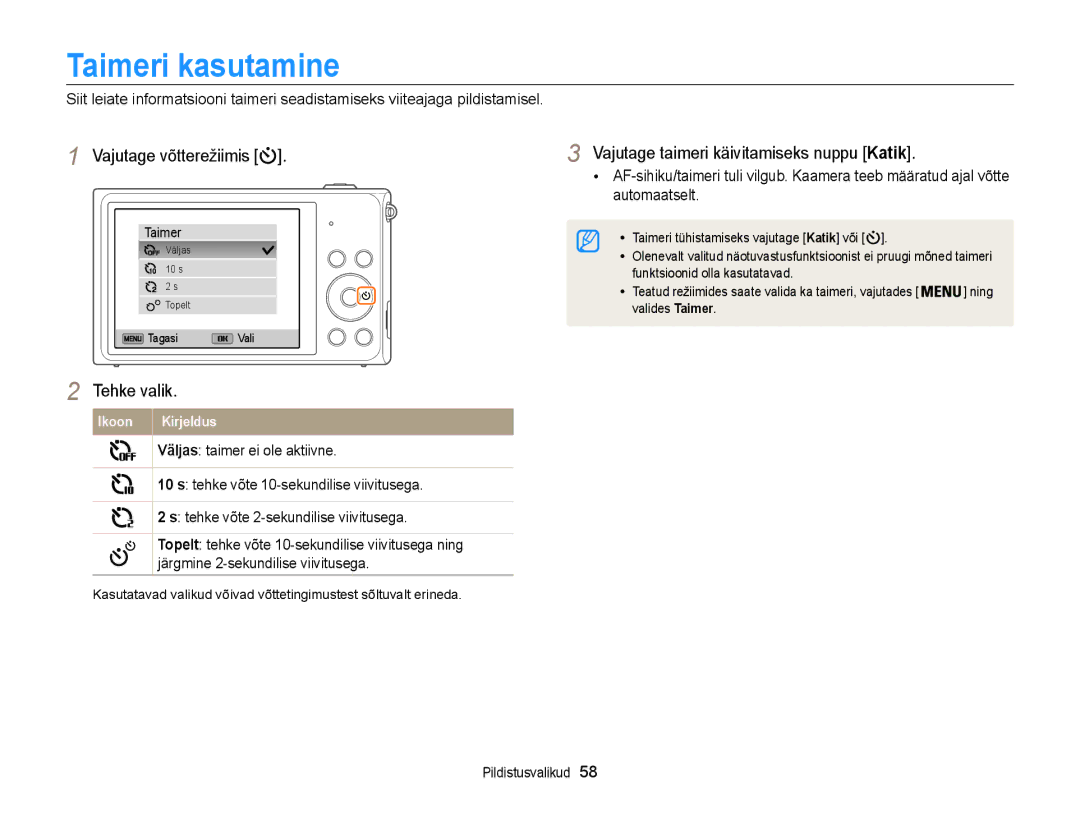 Samsung EC-ST200FBPRE2, EC-ST200FBPBE2, EC-ST200FBPSE2 manual Taimeri kasutamine, Vajutage taimeri käivitamiseks nuppu Katik 