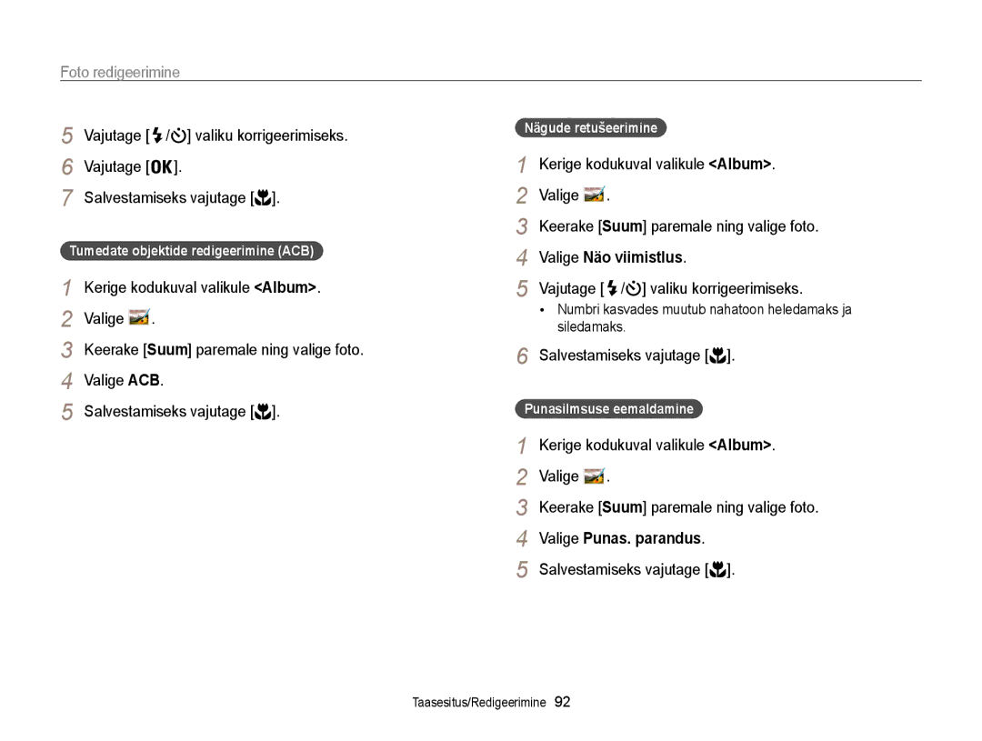 Samsung EC-ST200FBPSE2 manual Valiku korrigeerimiseks, Valige Näo viimistlus, Nägude retušeerimine, Valige Punas. parandus 