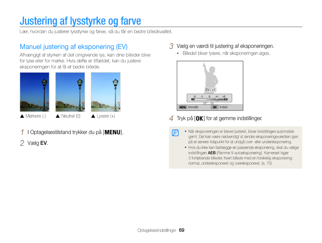 Samsung EC-ST200FBPBE2, EC-ST200FBPSE2, EC-ST200FBPLE2 Justering af lysstyrke og farve, Manuel justering af eksponering EV 