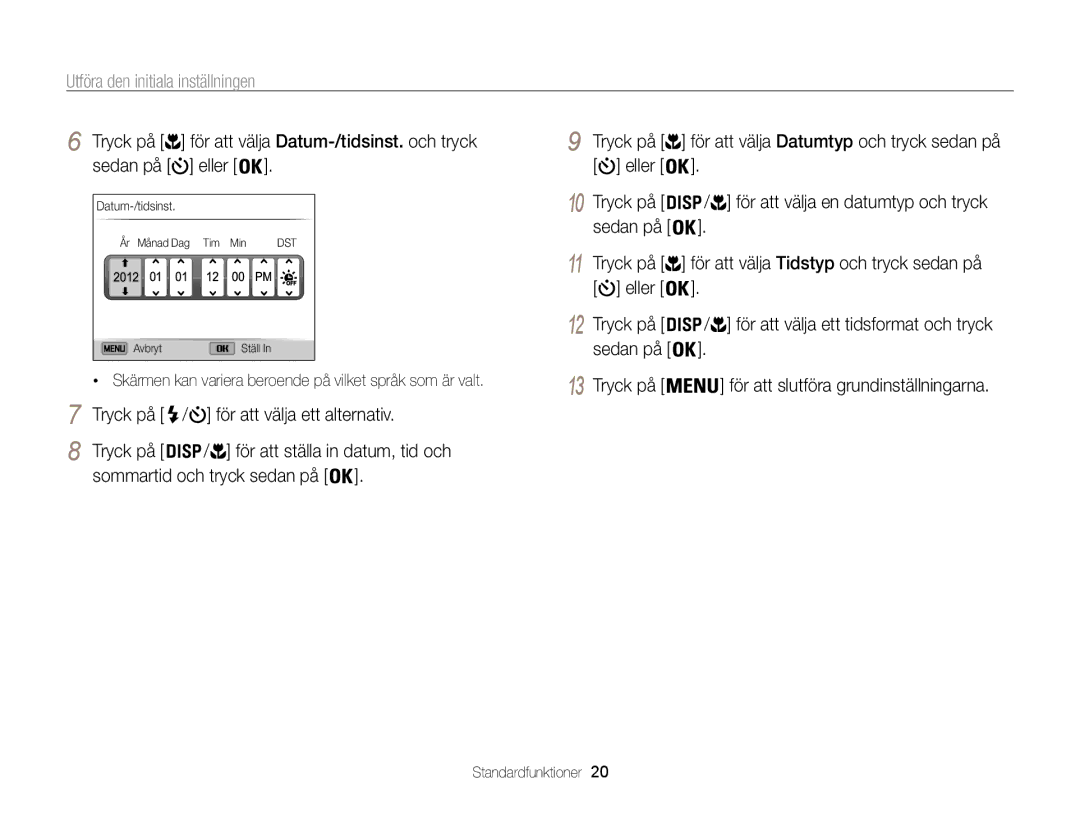 Samsung EC-ST200FBPSE2, EC-ST200FBPBE2 manual Utföra den initiala inställningen, Tryck på För att välja ett alternativ 