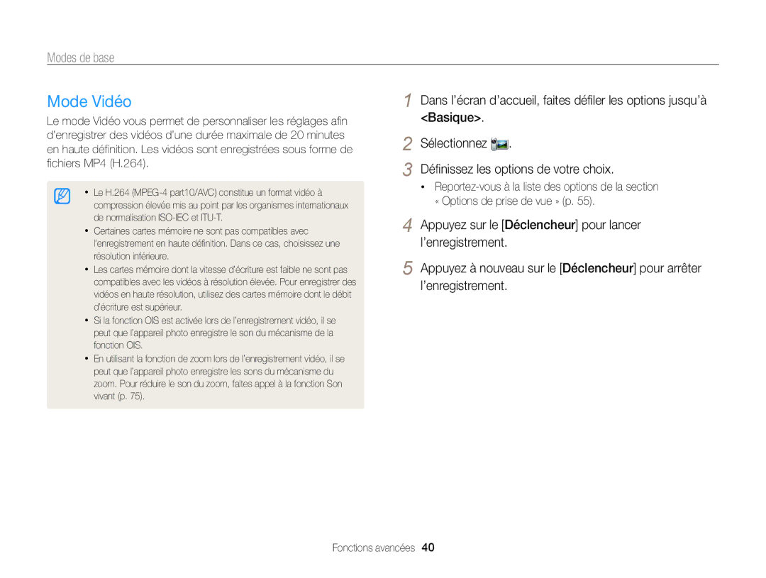 Samsung EC-ST200FBPRE1, EC-ST200FBPBFR, EC-ST200ZBPLE1, EC-ST200FBPRFR, EC-ST200ZBPBE1, EC-ST200FBPLE1 manual Mode Vidéo 