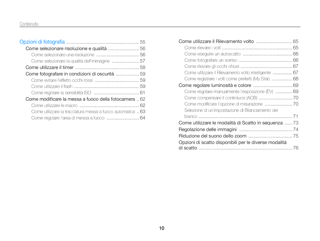 Samsung EC-ST200FBPWE1, EC-ST200ZBPBE1, EC-ST200FBPLE1 manual Contenuto﻿, Come modificare la messa a fuoco della fotocamera 