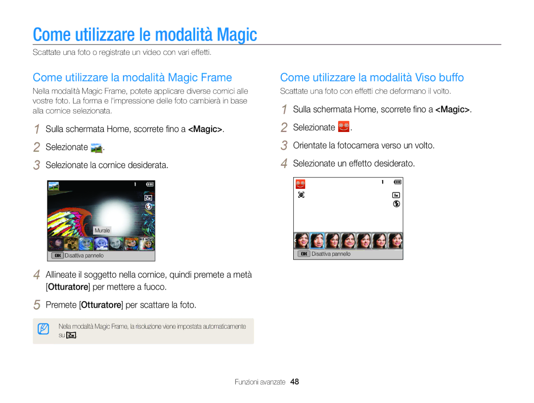 Samsung EC-ST200FBPLE1, EC-ST200ZBPBE1 manual Come utilizzare le modalità Magic, Come utilizzare la modalità Magic Frame 