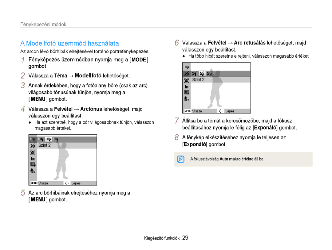 Samsung EC-ST30ZZBPEE2, EC-ST30ZZBPBE1 Modellfotó üzemmód használata, Az arc bőrhibáinak elrejtéséhez nyomja meg a Gombot 