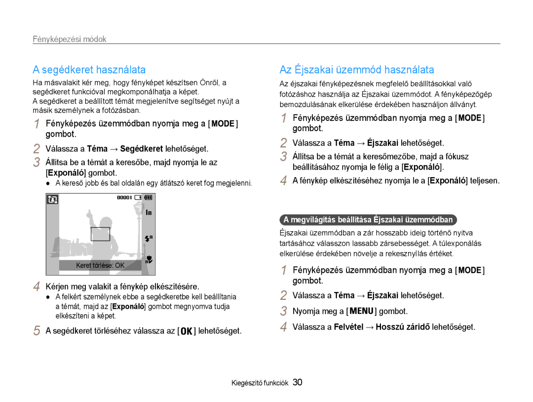 Samsung EC-ST30ZZBPPE2, EC-ST30ZZBPBE1, EC-ST30ZZBPPE3, EC-ST30ZZBPSE3 Segédkeret használata, Az Éjszakai üzemmód használata 