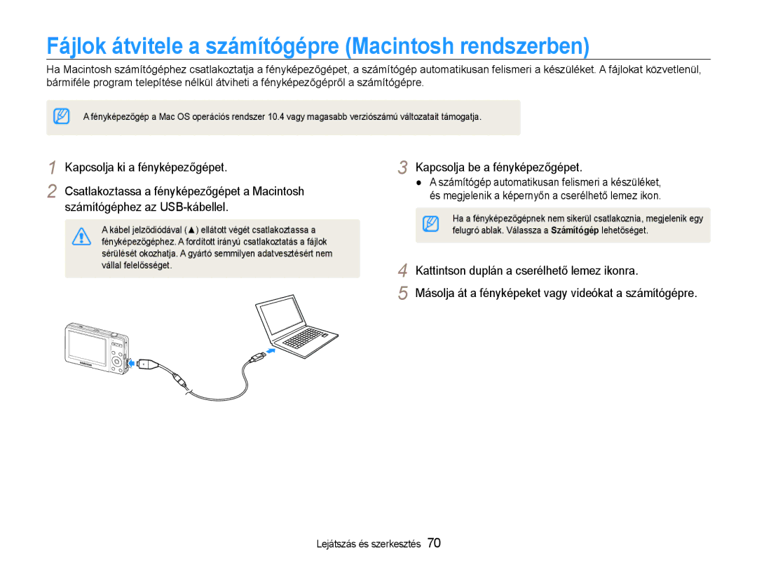 Samsung EC-ST30ZZBPSE2 manual Fájlok átvitele a számítógépre Macintosh rendszerben, Kapcsolja ki a fényképezőgépet 