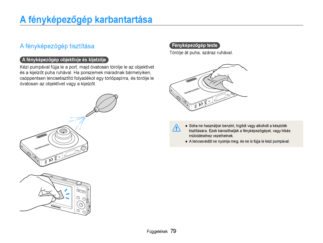 Samsung EC-ST30ZZBPBE2 manual Fényképezőgép karbantartása, Fényképezőgép tisztítása, Fényképezőgép objektívje és kijelzője 