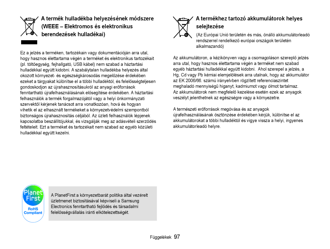 Samsung EC-ST30ZZBPSE3, EC-ST30ZZBPBE1, EC-ST30ZZBPPE3, EC-ST30ZZBPLE3 Termékhez tartozó akkumulátorok helyes selejtezése 