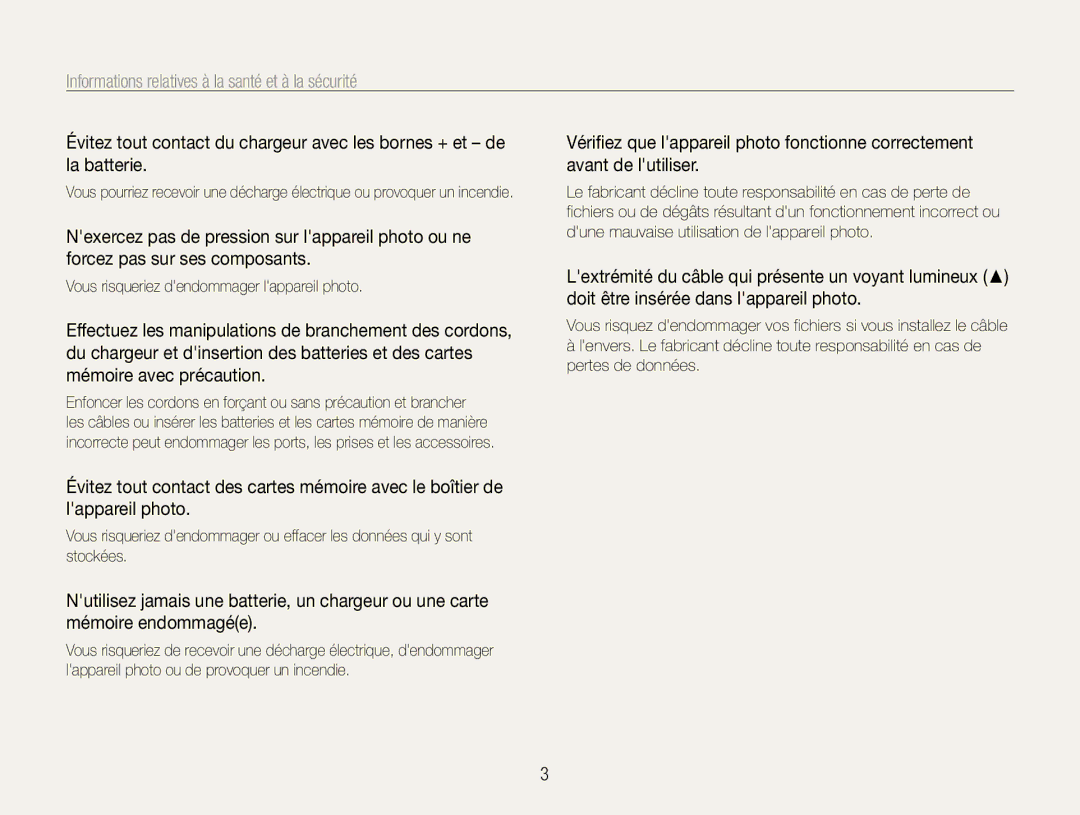 Samsung EC-ST30ZZDPPZA, EC-ST30ZZBPEE1, EC-ST30ZZBPPE1, EC-ST30ZZDPBZA manual Vous risqueriez dendommager lappareil photo 