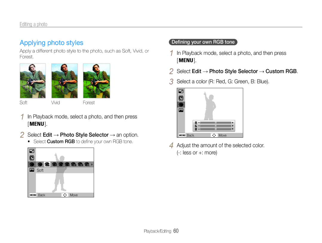 Samsung EC-ST30ZZBPLE1, EC-ST30ZZBPEE1, EC-ST30ZZBPPE1 manual Editing a photo, Defining your own RGB tone, SoftVivid Forest 