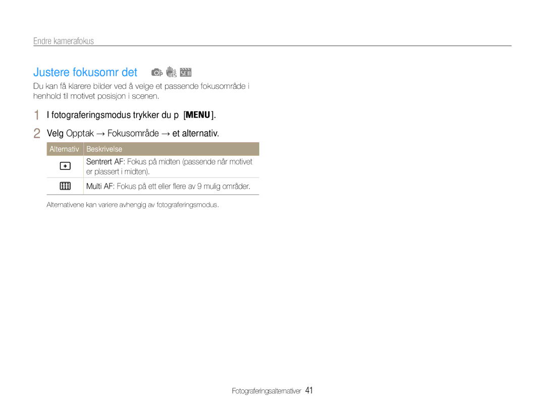 Samsung EC-ST30ZZBPEE2, EC-ST30ZZBPPE2, EC-ST30ZZBPBE2, EC-ST30ZZBPLE2 manual Justere fokusområdet, Endre kamerafokus 