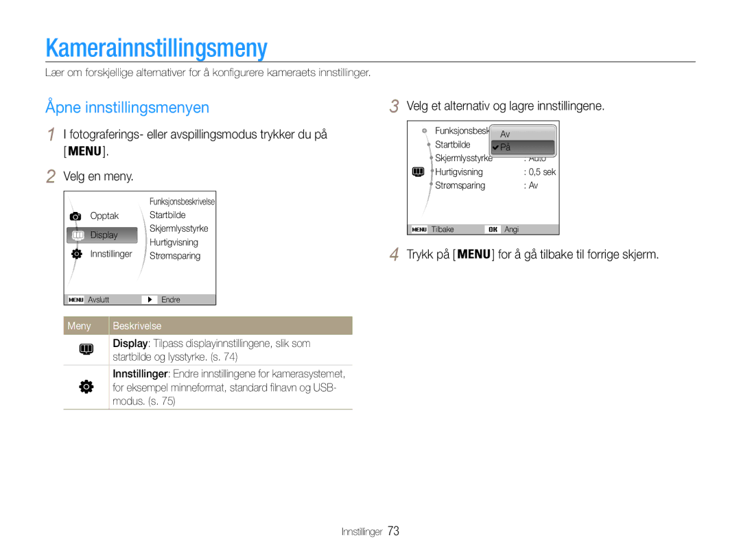 Samsung EC-ST30ZZBPBE2 manual Kamerainnstillingsmeny, Åpne innstillingsmenyen, Velg et alternativ og lagre innstillingene 