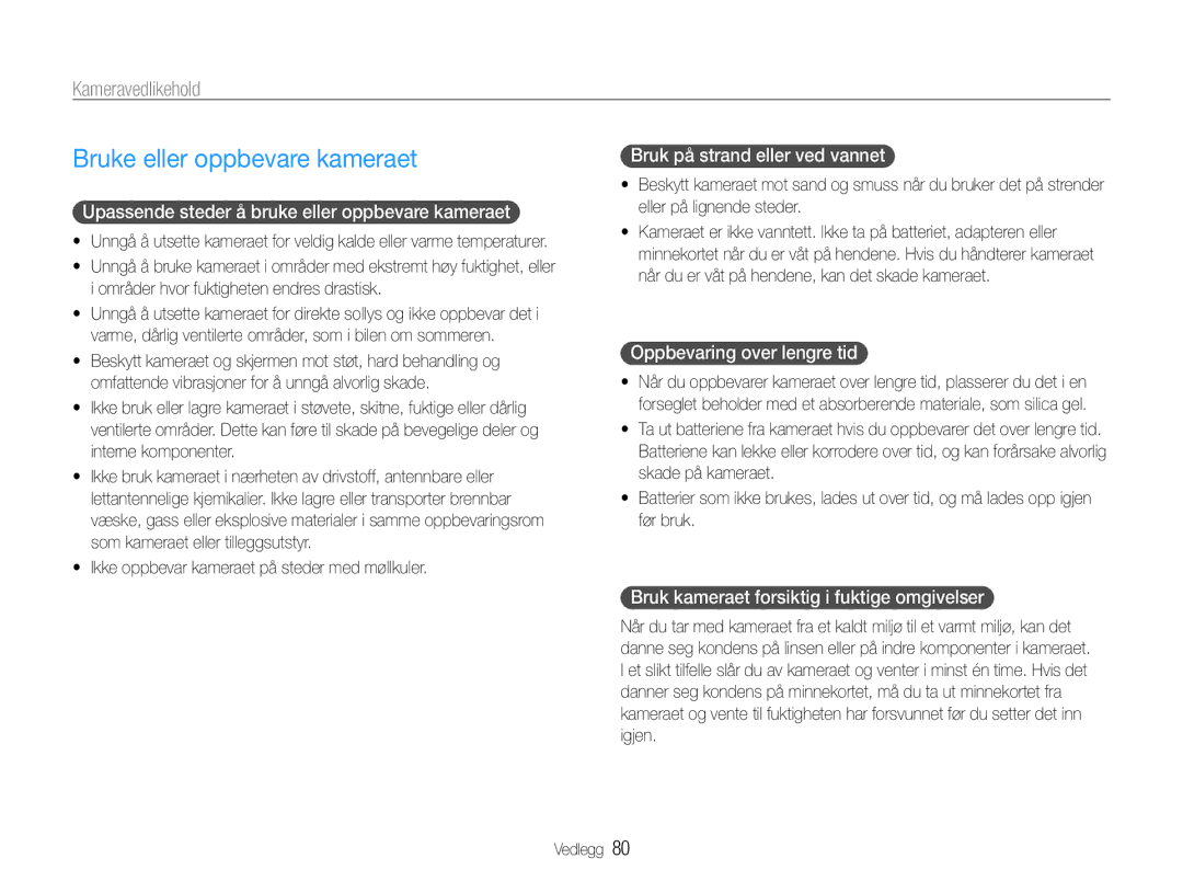 Samsung EC-ST30ZZBPLE2, EC-ST30ZZBPEE2, EC-ST30ZZBPPE2, EC-ST30ZZBPBE2 Bruke eller oppbevare kameraet, Kameravedlikehold 