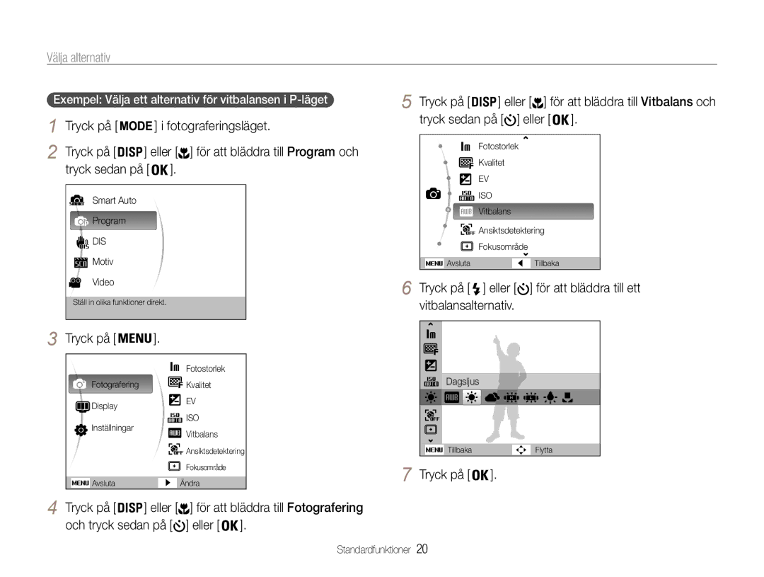 Samsung EC-ST30ZZBPLE2, EC-ST30ZZBPEE2, EC-ST30ZZBPPE2 Välja alternativ, Tryck sedan på Eller, För att bläddra till ett 