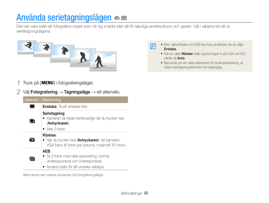 Samsung EC-ST30ZZBPPE2, EC-ST30ZZBPEE2 manual Använda serietagningslägen, Välj Fotografering → Tagningsläge → ett alternativ 