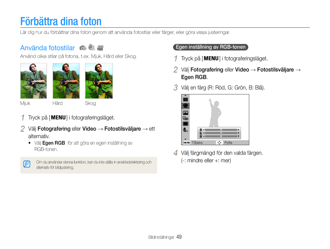 Samsung EC-ST30ZZBPBE2 manual Förbättra dina foton, Använda fotostilar, Egen RGB Välj en färg R Röd, G Grön, B Blå 