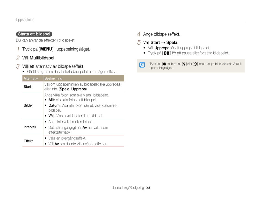 Samsung EC-ST30ZZBPLE2 manual Ange bildspelseffekt Välj Start → Spela, Starta ett bildspel, Alternativ Beskrivning Start 