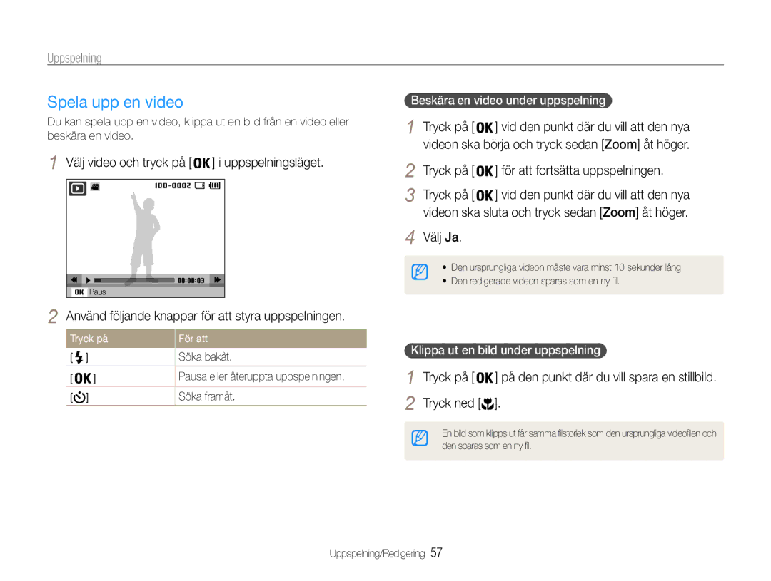 Samsung EC-ST30ZZBPRE2 manual Spela upp en video, Välj video och tryck på, Tryck på För att fortsätta uppspelningen 