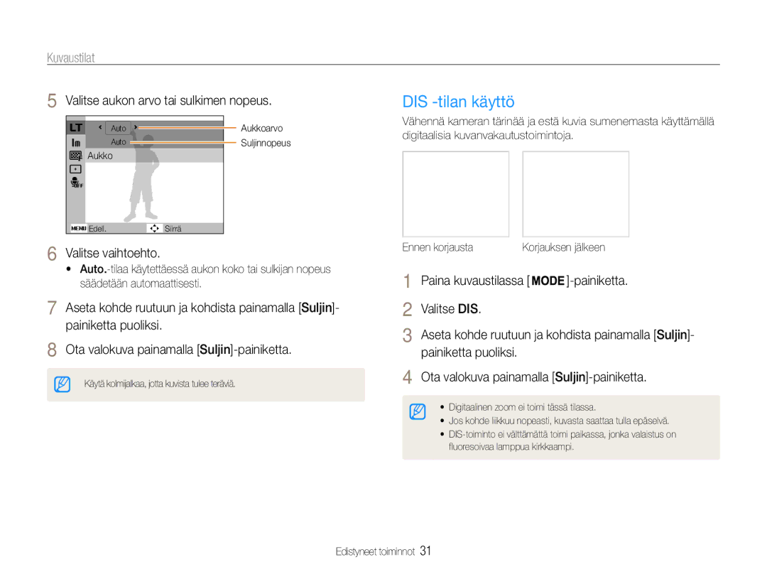 Samsung EC-ST30ZZBPBE2, EC-ST30ZZBPEE2 manual DIS -tilan käyttö, Valitse aukon arvo tai sulkimen nopeus, Valitse vaihtoehto 