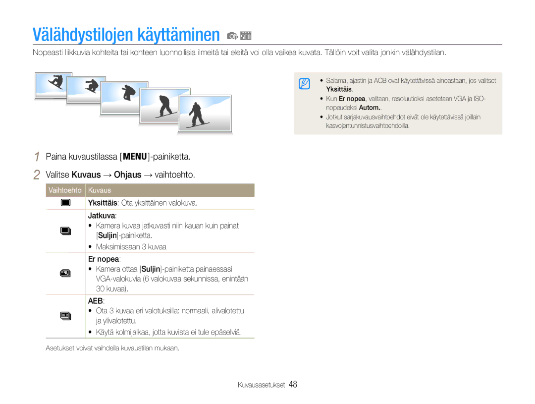 Samsung EC-ST30ZZBPPE2, EC-ST30ZZBPEE2, EC-ST30ZZBPBE2 Välähdystilojen käyttäminen, Valitse Kuvaus → Ohjaus → vaihtoehto 