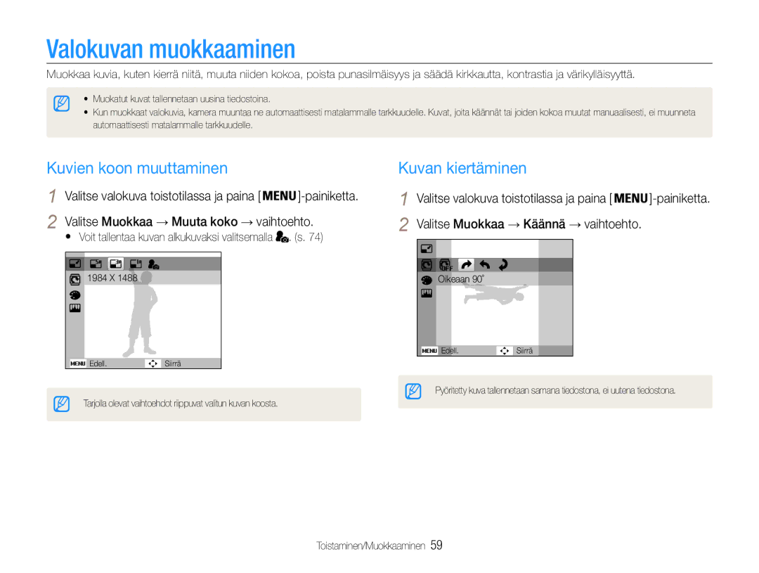 Samsung EC-ST30ZZBPEE2, EC-ST30ZZBPPE2, EC-ST30ZZBPBE2 Valokuvan muokkaaminen, Kuvien koon muuttaminen, Kuvan kiertäminen 