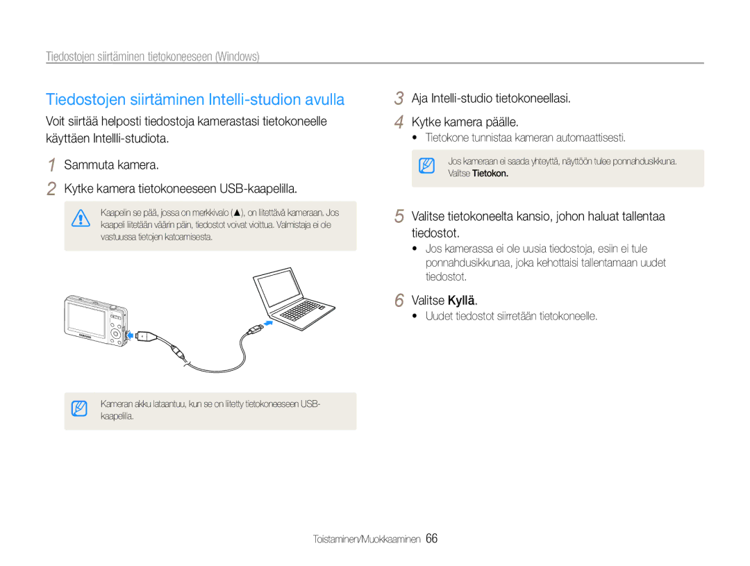 Samsung EC-ST30ZZBPPE2 manual Tiedostojen siirtäminen Intelli-studion avulla, Tietokone tunnistaa kameran automaattisesti 