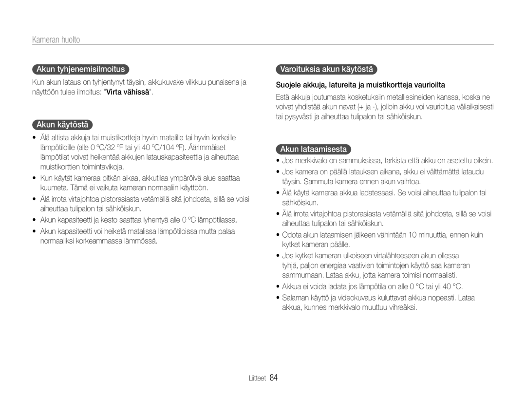 Samsung EC-ST30ZZBPPE2 manual Akun tyhjenemisilmoitus, Akun käytöstä, Varoituksia akun käytöstä, Akun lataamisesta 