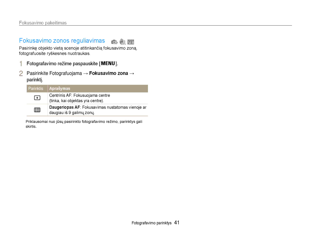 Samsung EC-ST30ZZBPBE2, EC-ST30ZZBPEE2, EC-ST30ZZBPPE2, EC-ST30ZZBPRE2 Fokusavimo zonos reguliavimas, Fokusavimo pakeitimas 