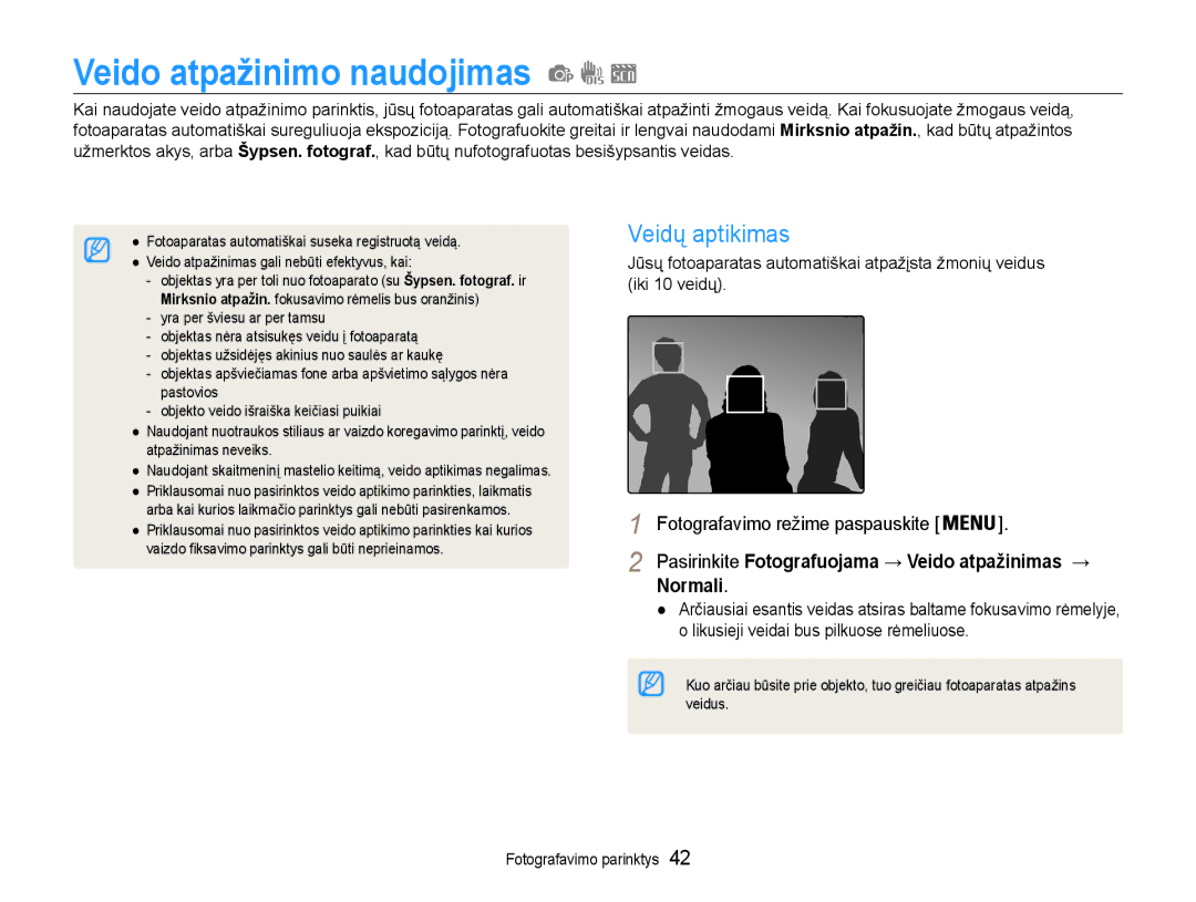 Samsung EC-ST30ZZBPRE2, EC-ST30ZZBPEE2, EC-ST30ZZBPPE2, EC-ST30ZZBPBE2 Veido atpažinimo naudojimas, Veidų aptikimas, Normali 