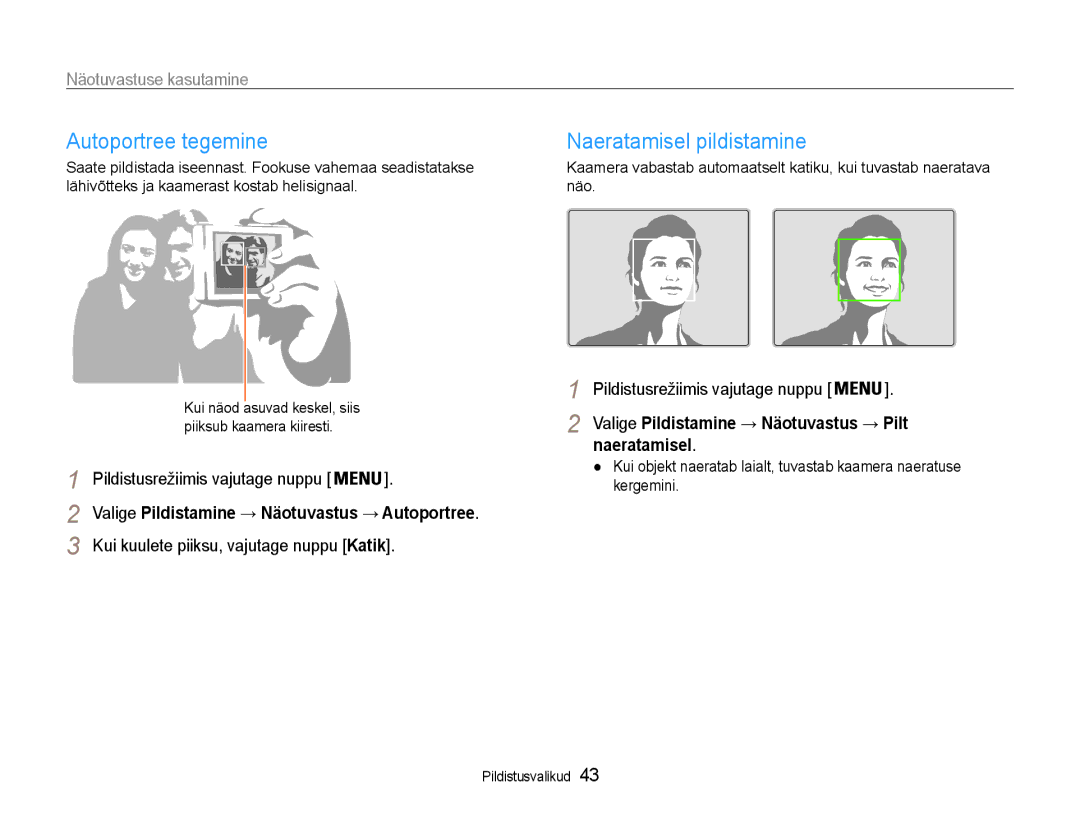 Samsung EC-ST30ZZBPSE2, EC-ST30ZZBPEE2 manual Autoportree tegemine, Naeratamisel pildistamine, Näotuvastuse kasutamine 