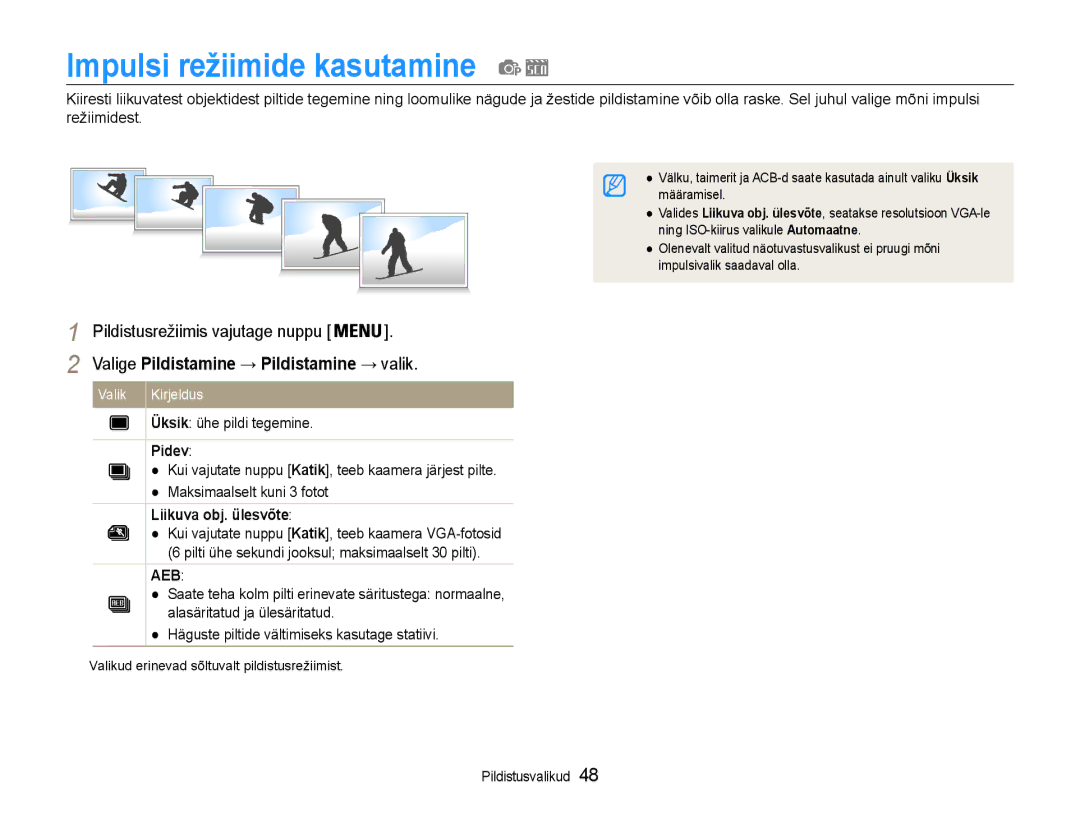 Samsung EC-ST30ZZBPSE2, EC-ST30ZZBPEE2, EC-ST30ZZBPPE2 manual Impulsi režiimide kasutamine, Pidev, Liikuva obj. ülesvõte 