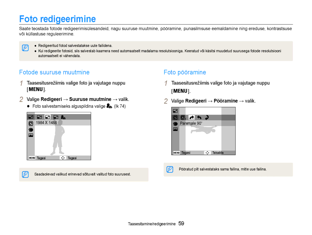 Samsung EC-ST30ZZBPEE2 Foto redigeerimine, Fotode suuruse muutmine, Foto pööramine, Valige Redigeeri → Pööramine → valik 