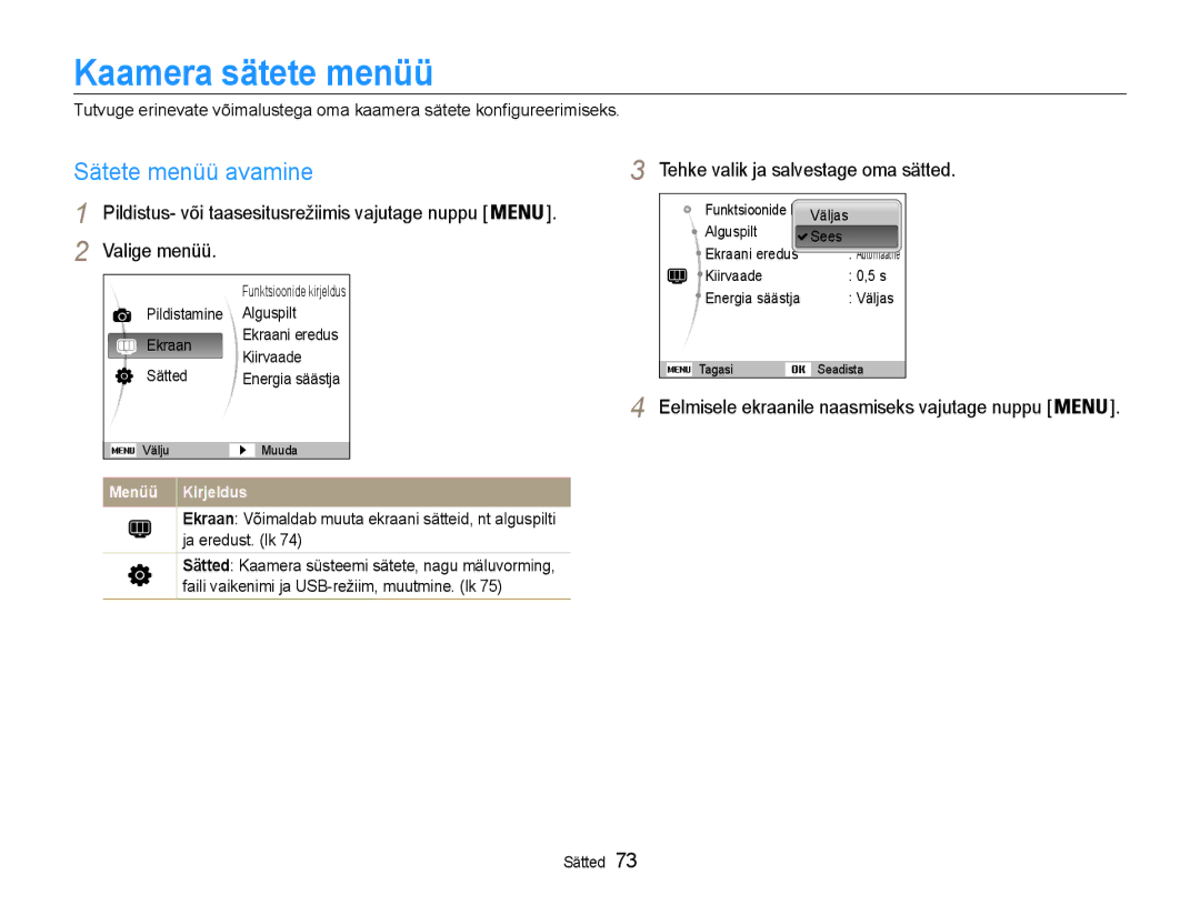 Samsung EC-ST30ZZBPSE2, EC-ST30ZZBPEE2 Kaamera sätete menüü, Sätete menüü avamine, Tehke valik ja salvestage oma sätted 